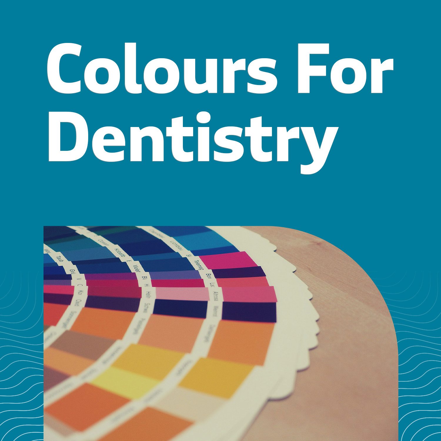 Choosing Colours for Dentist Brand