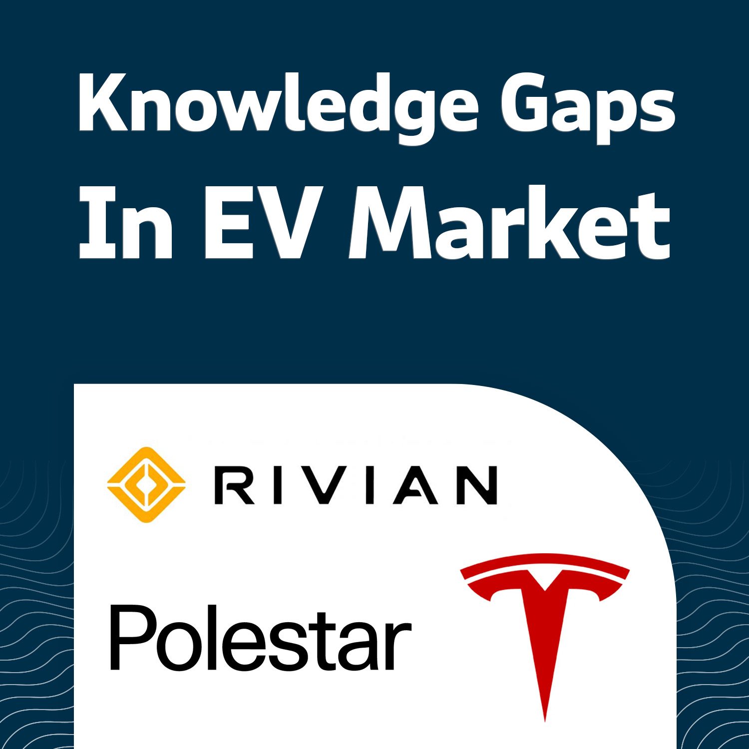 Tackling EV Knowledge Gaps