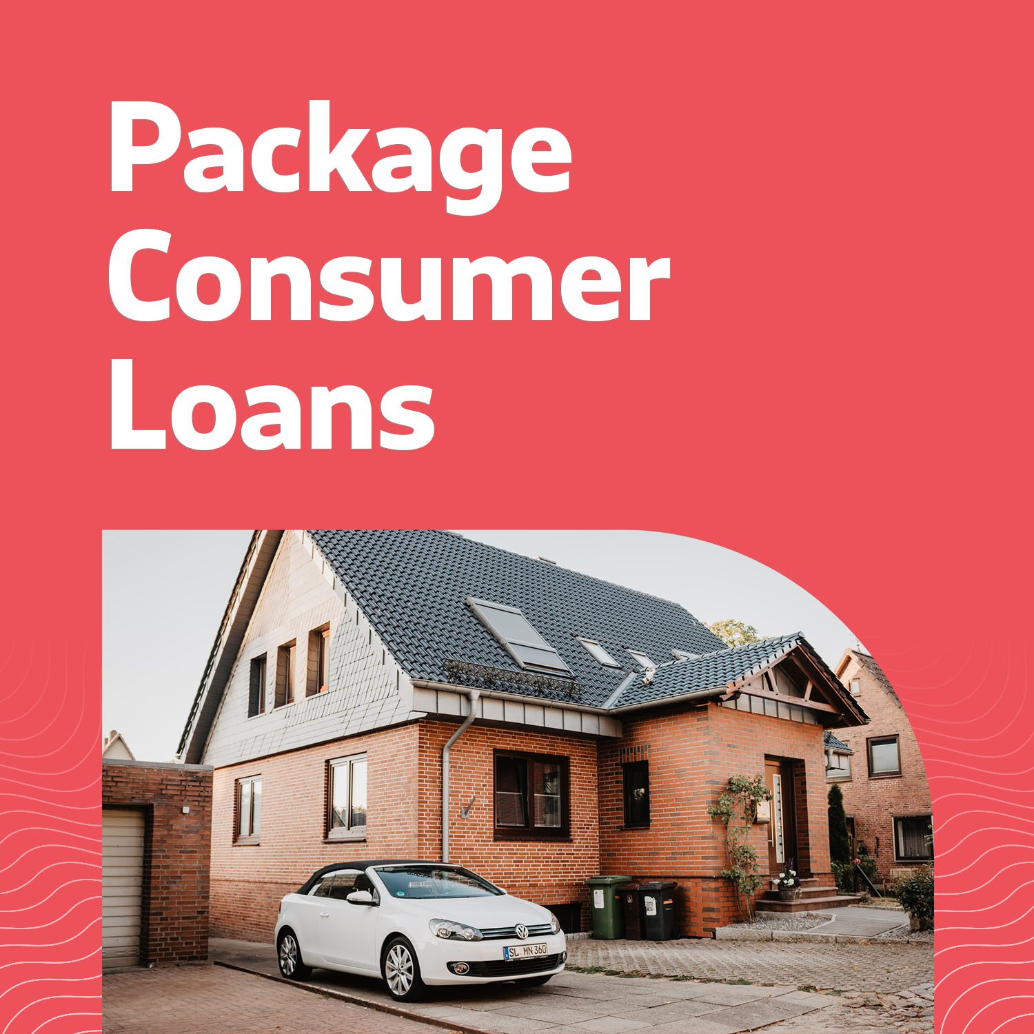 Packaging Consumer Loans