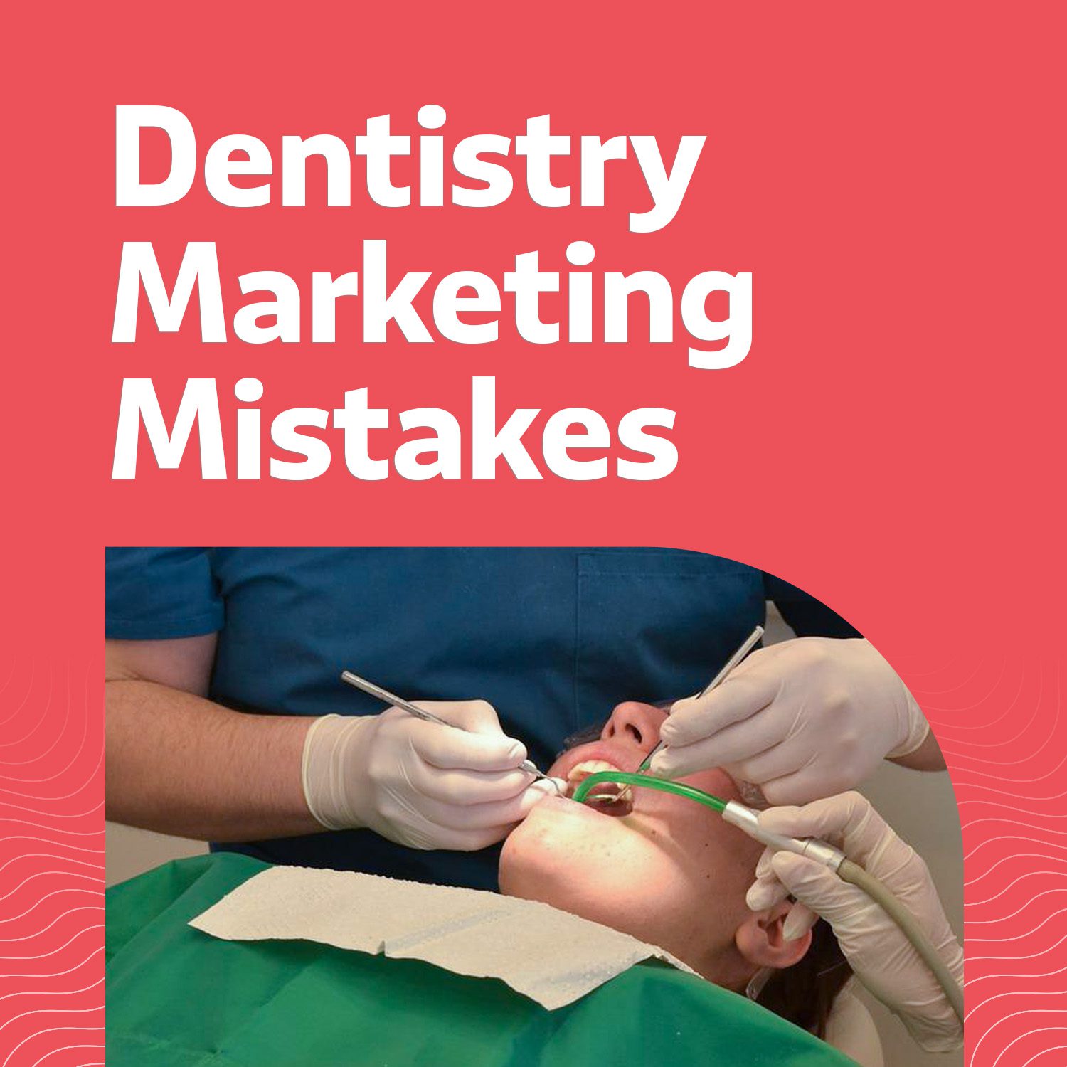 Mistakes in Dentistry Marketing 