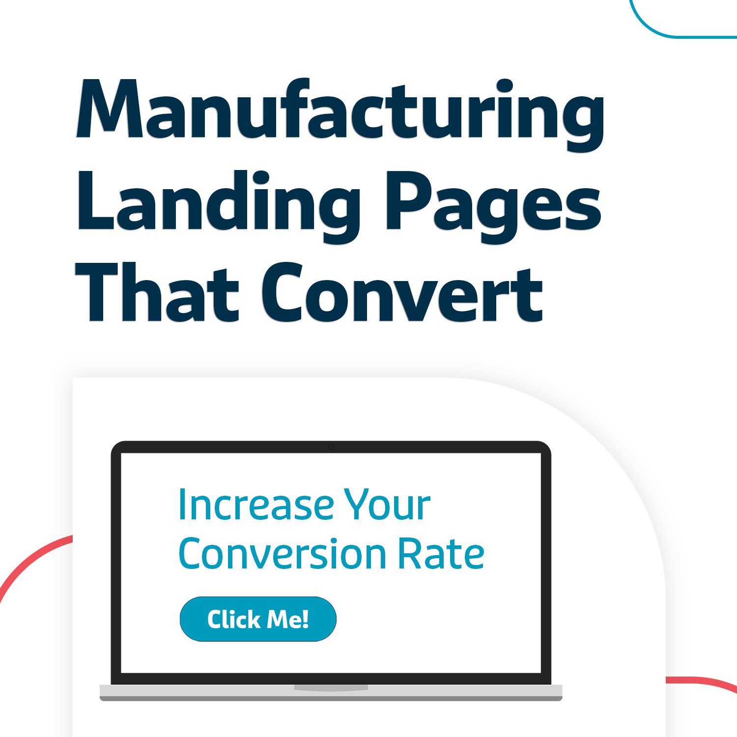 Designing Manufacturing Landing Pages that Convert