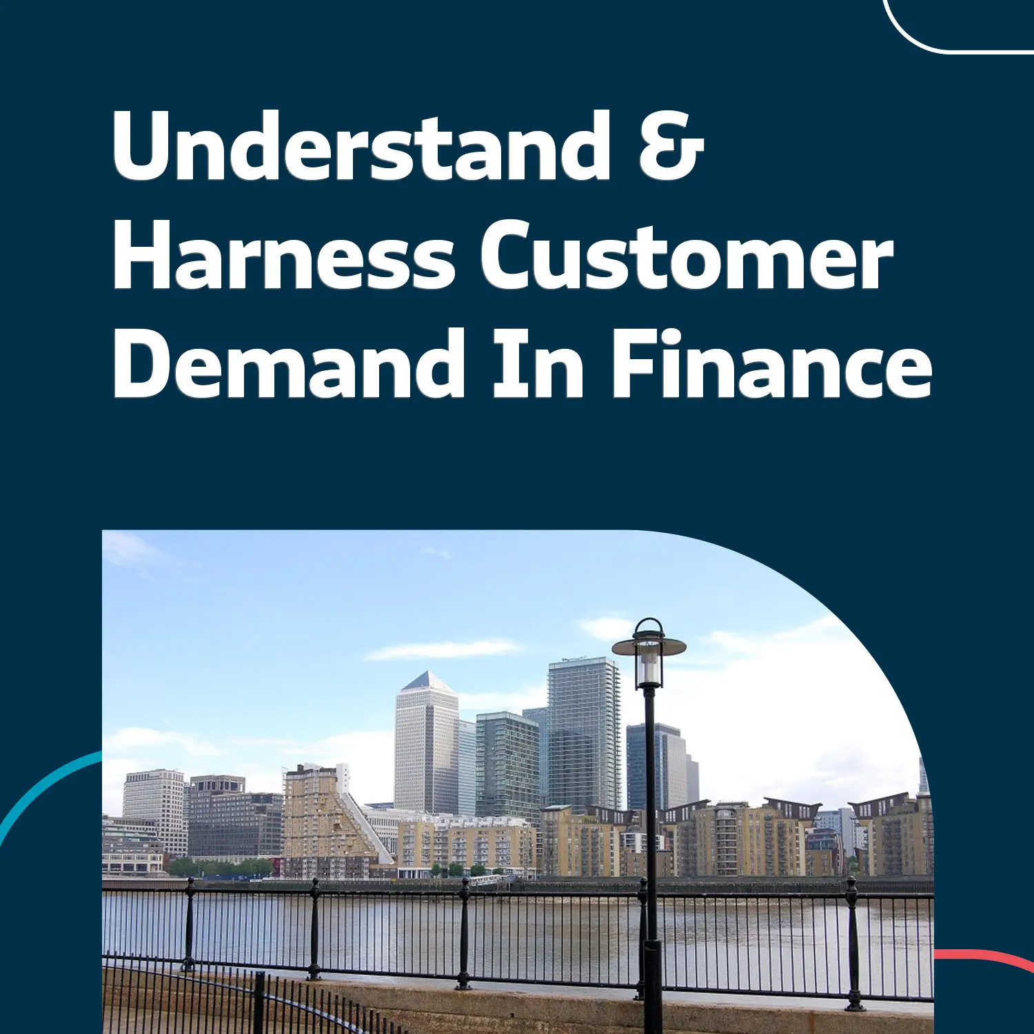 Customer-Demand-For-Financial-Firms