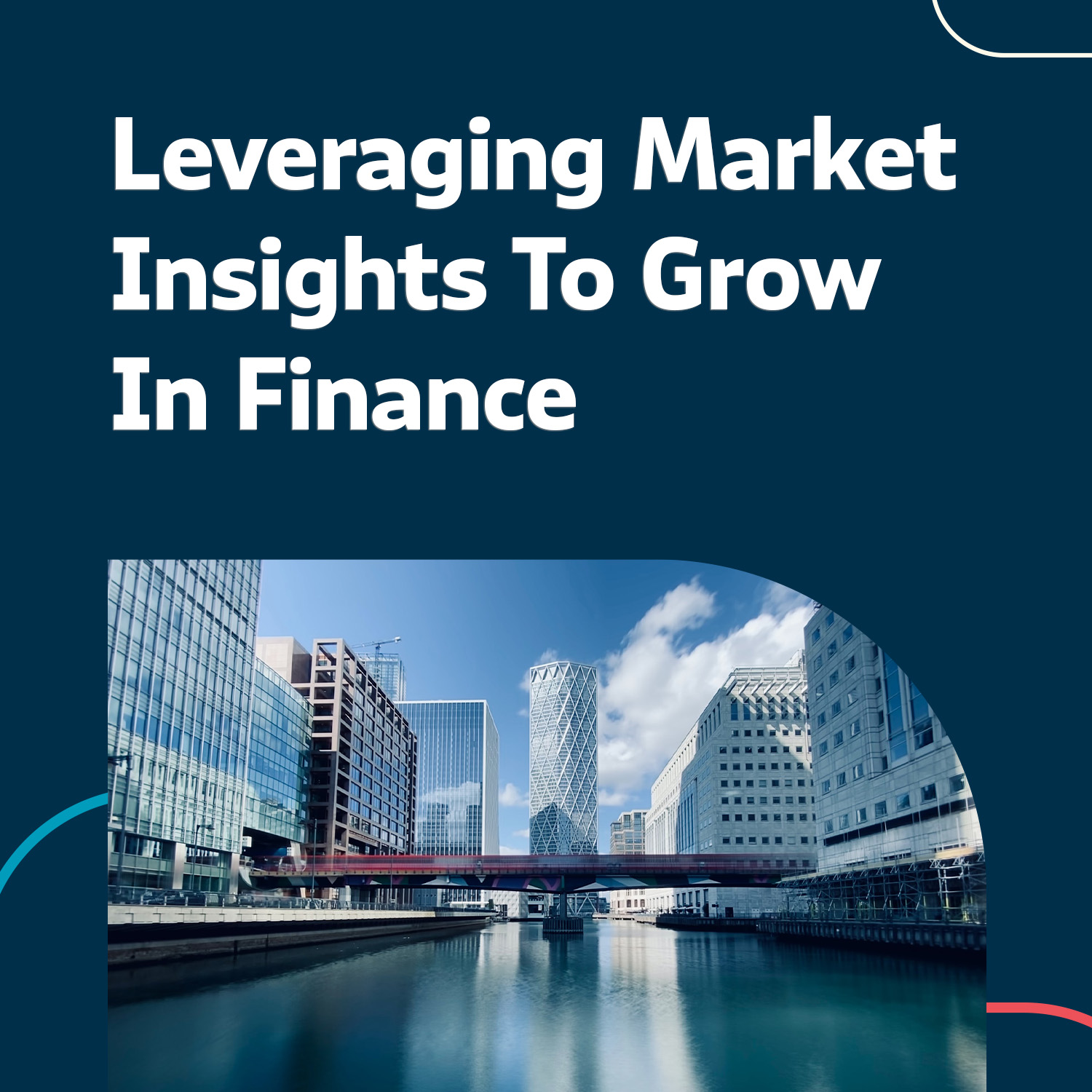 Grow Financial Firm with Market Insights