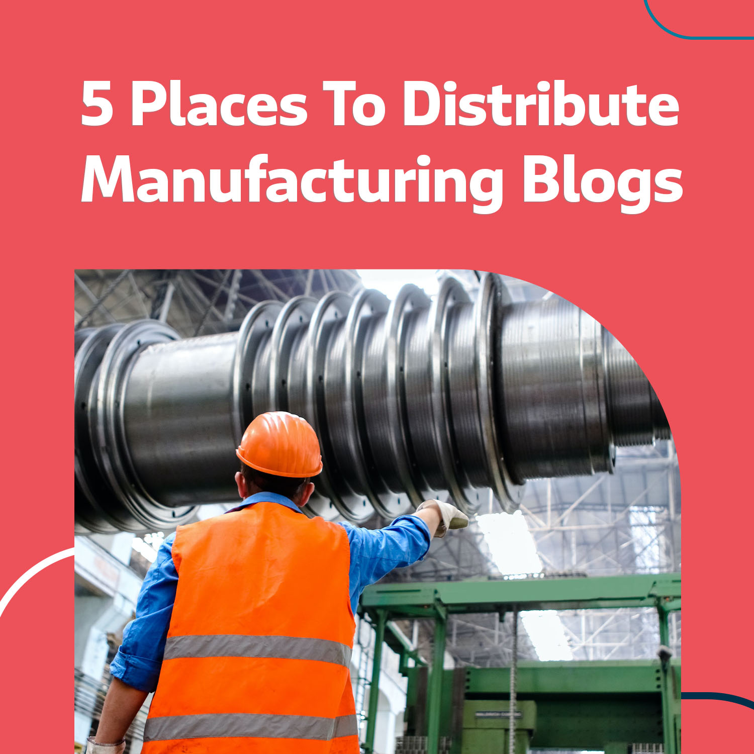 Places to Distribute Manufacturing Blog