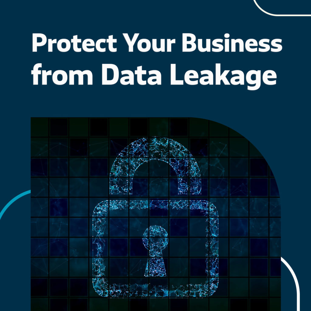 Protect from Data Leakage