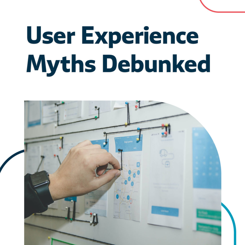 Myths of User Experience
