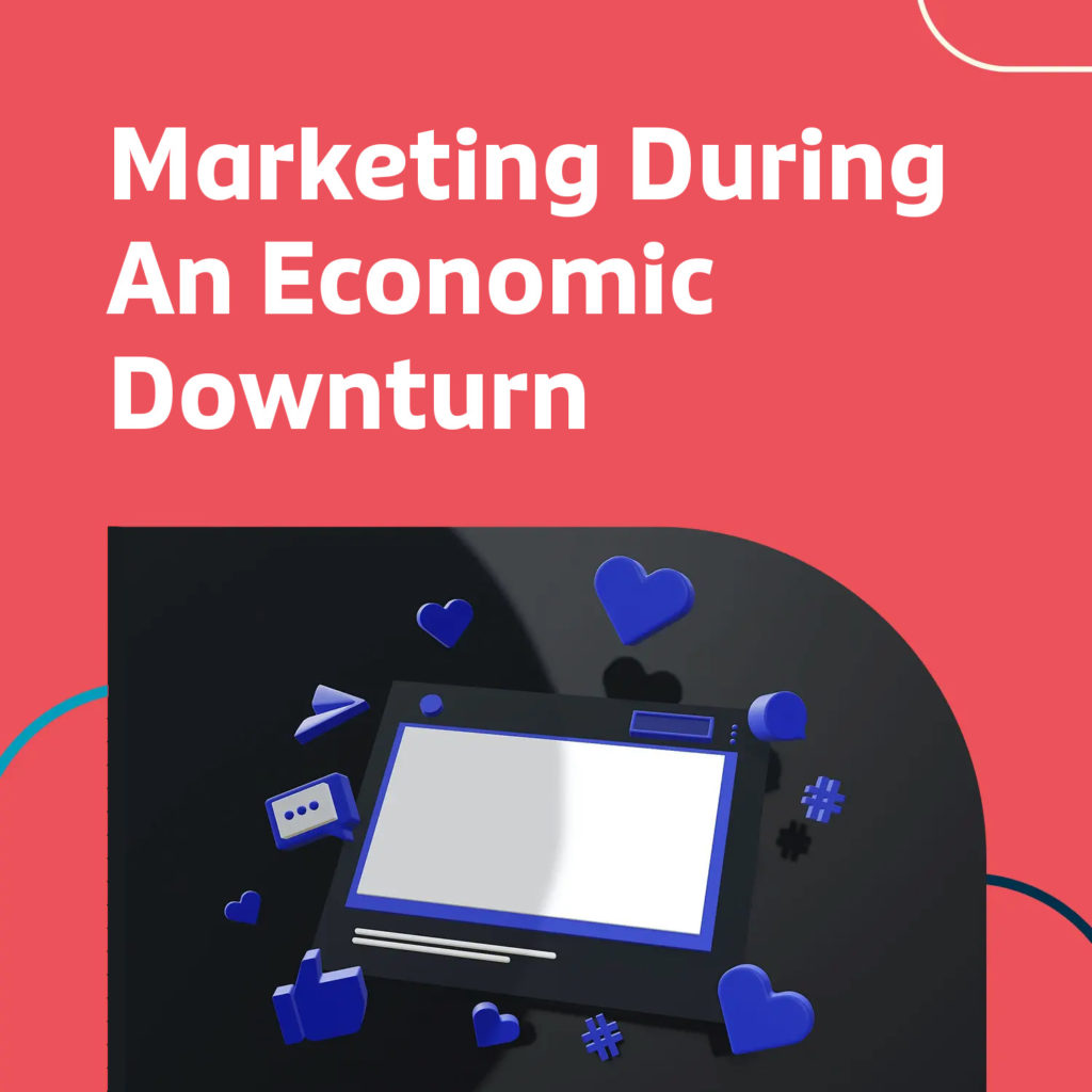 How can Marketing Improve Profitability During an Economic Downturn