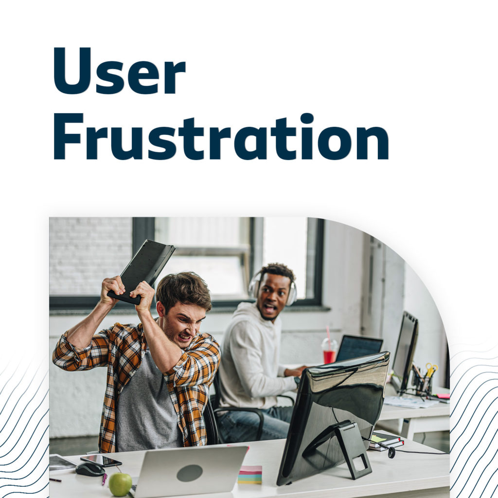User Frustration