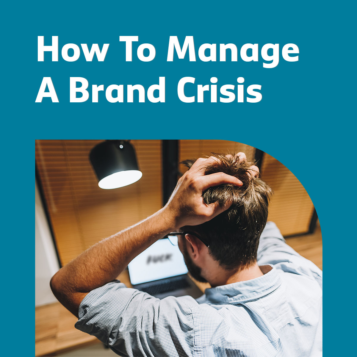 Manage Brand Crisis