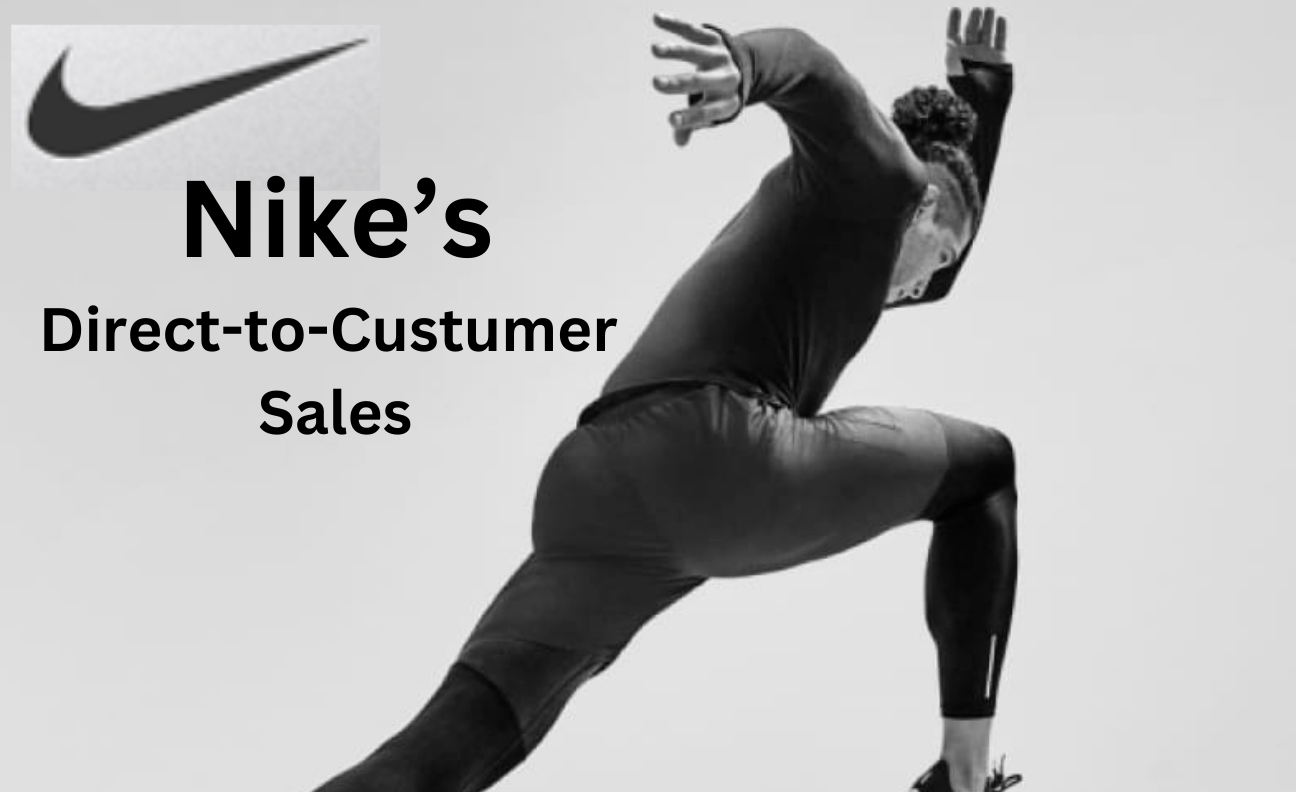 Nike's Direct-to-Customer Sales