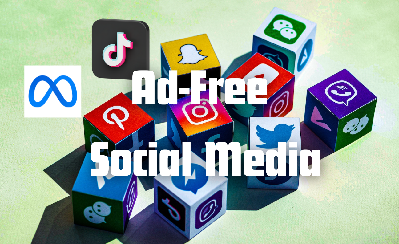 Ad-Free Social Media