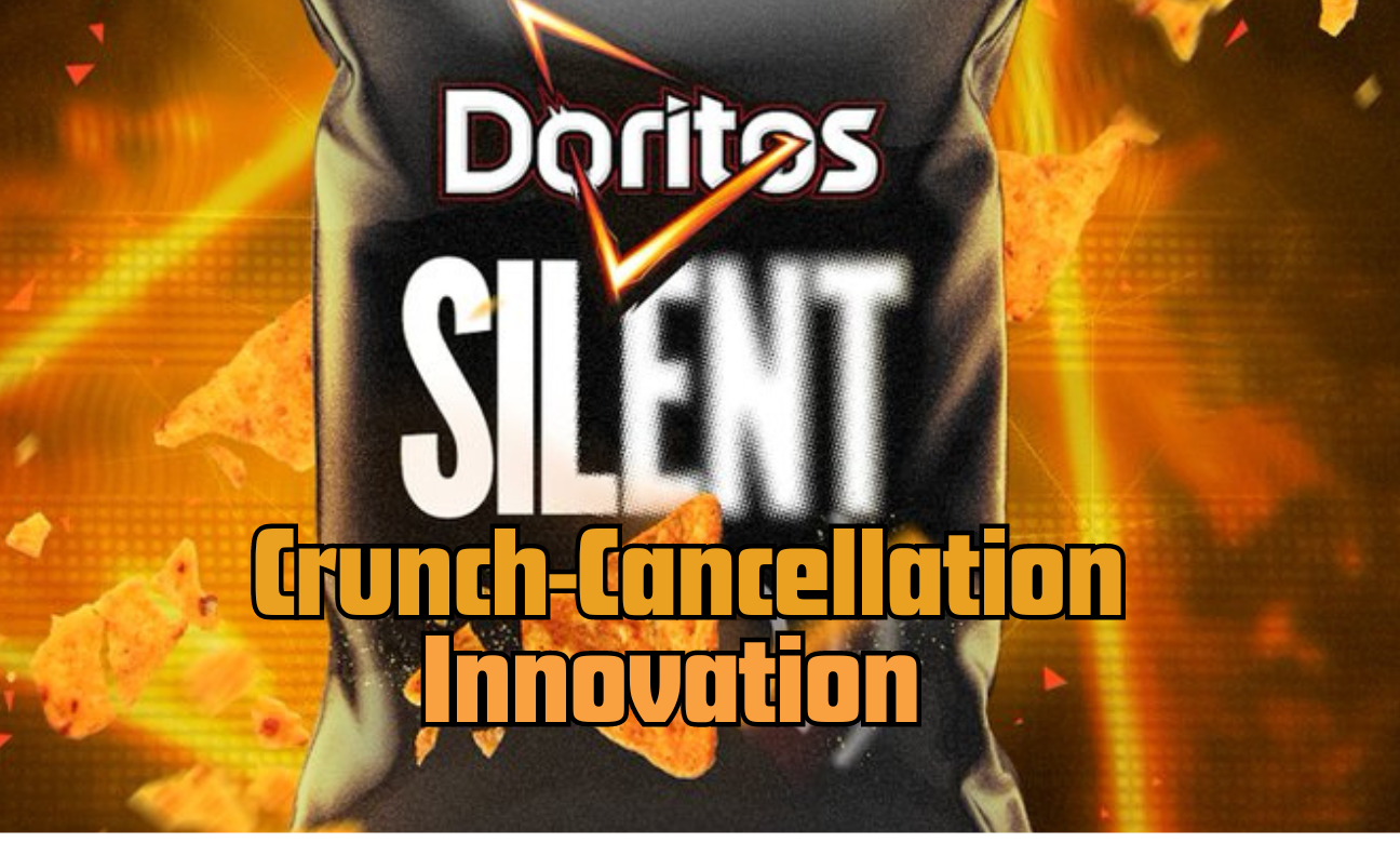 Doritos' Crunch-Cancellation