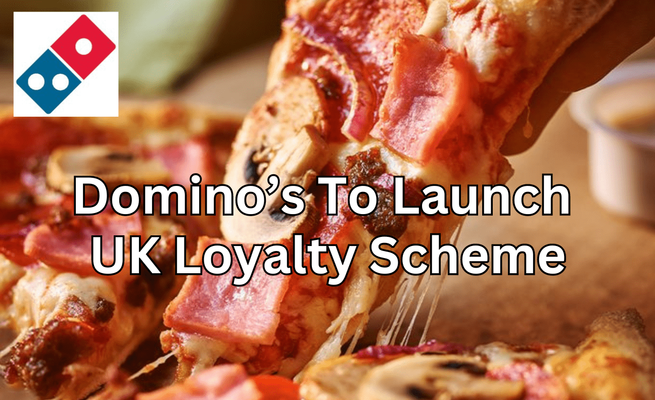 Domino's UK Loyalty Scheme