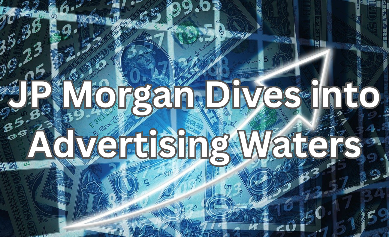 JP Morgan Advertising