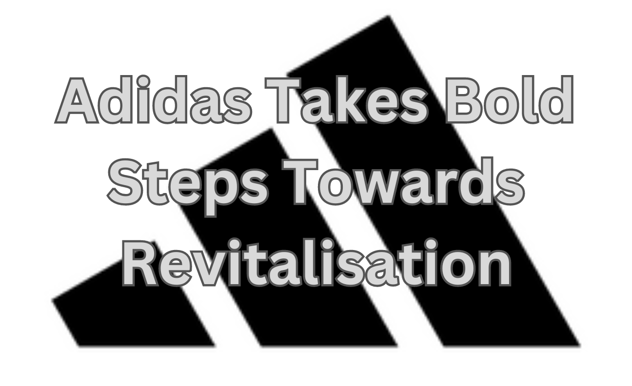 Adidas's Revitalisation