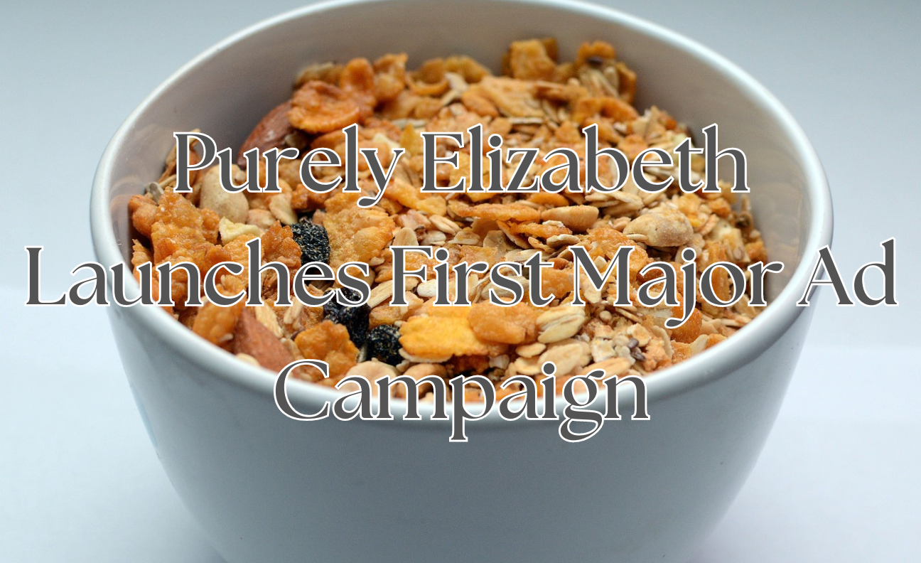 Purely Elizabeth's First Ad Campaign