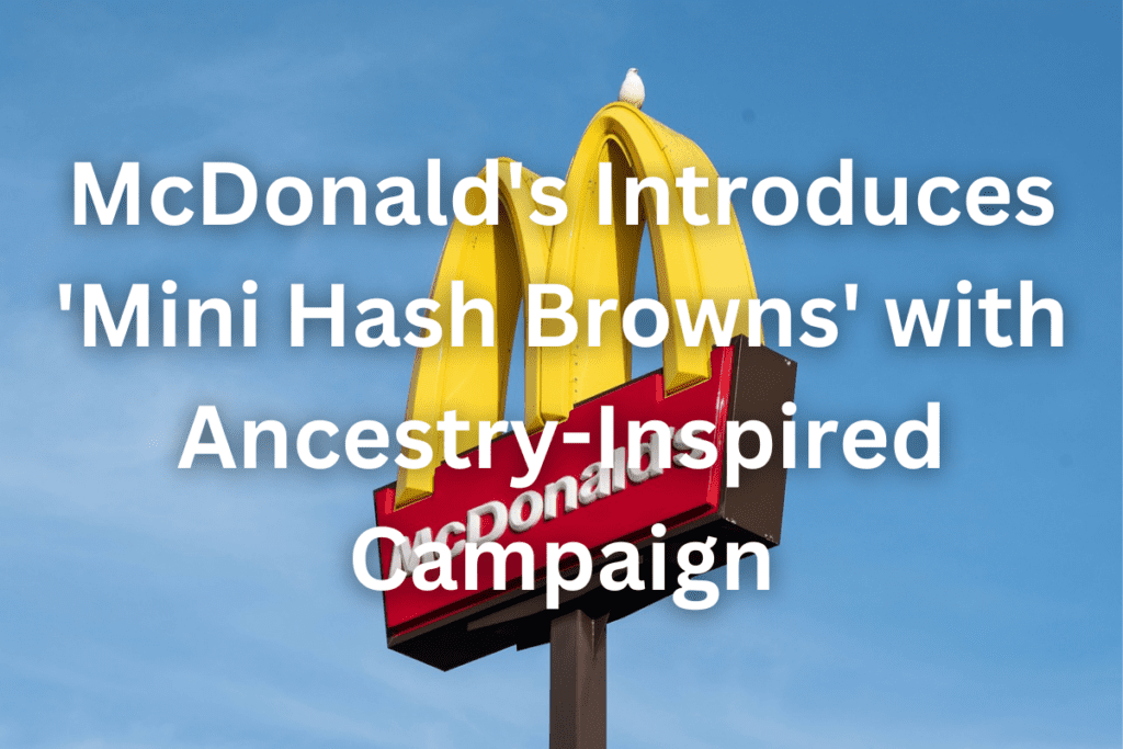 McDonald's Ancestry-Inspired Campaign