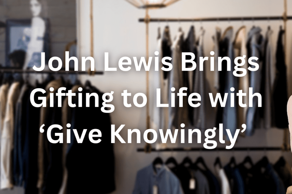 John Lewis's 'Gift Knowingly'