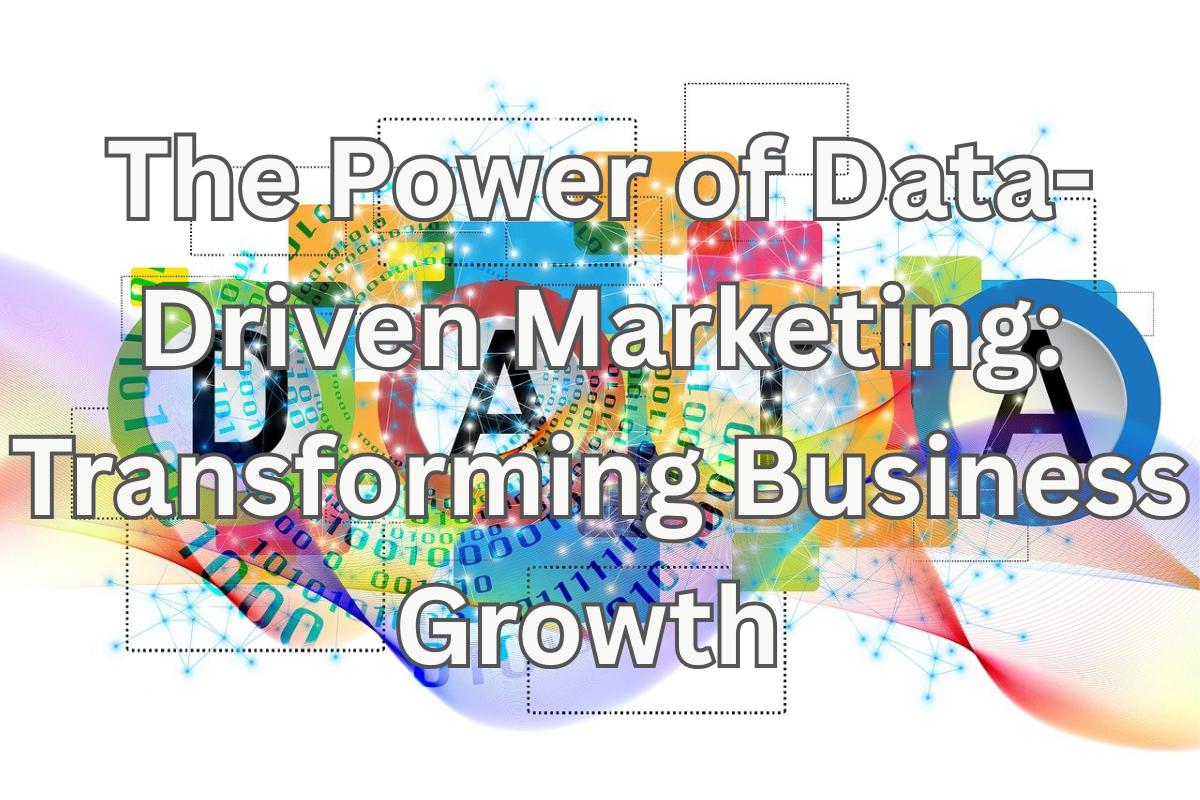 Power of Data-Driven Marketing