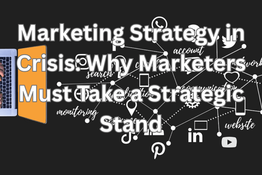 Marketing Strategy in Crisis
