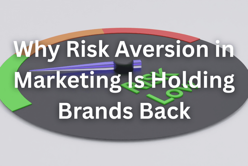 Risk Aversion in Marketing Holding Brands Back