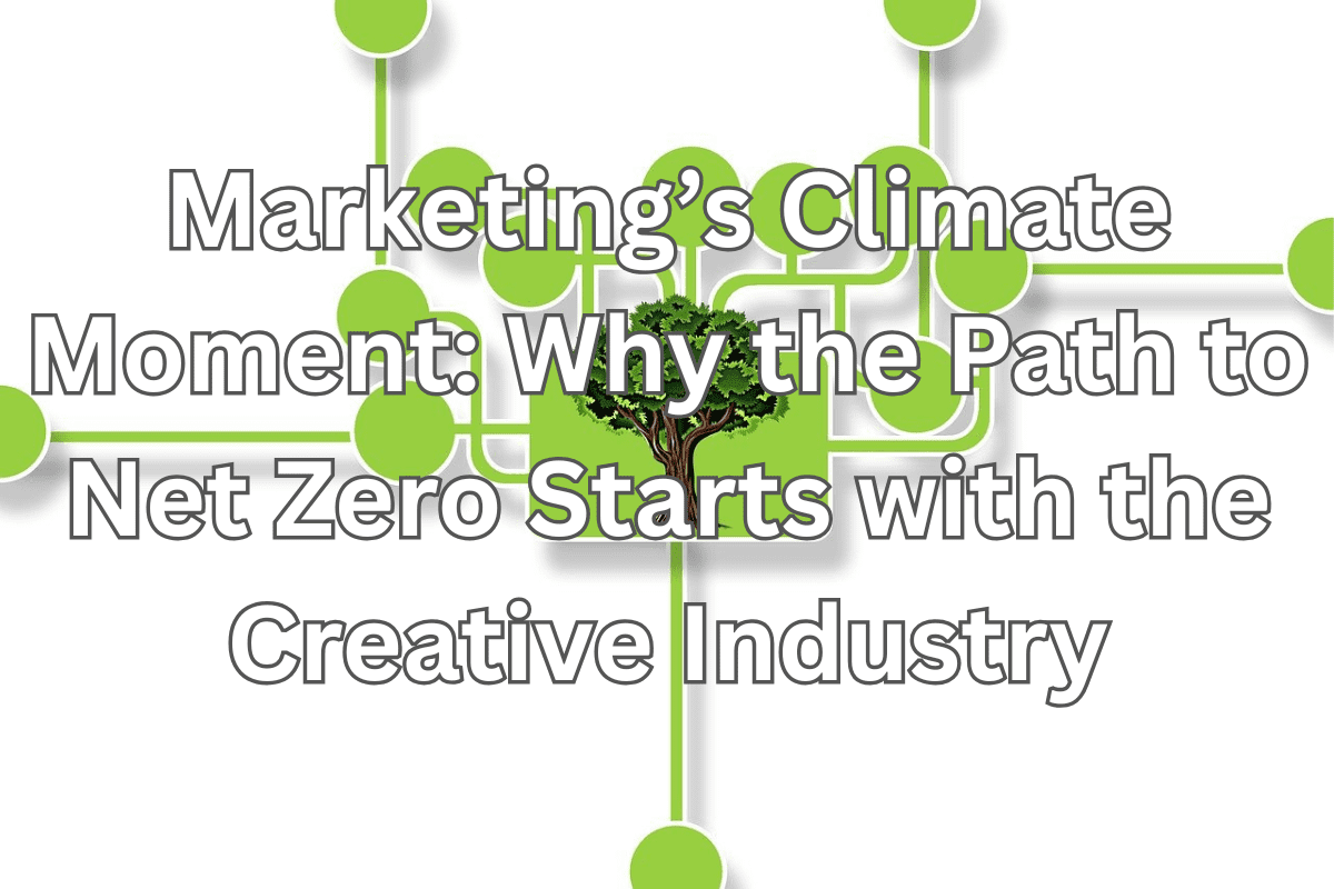 Marketing's Climate Moment