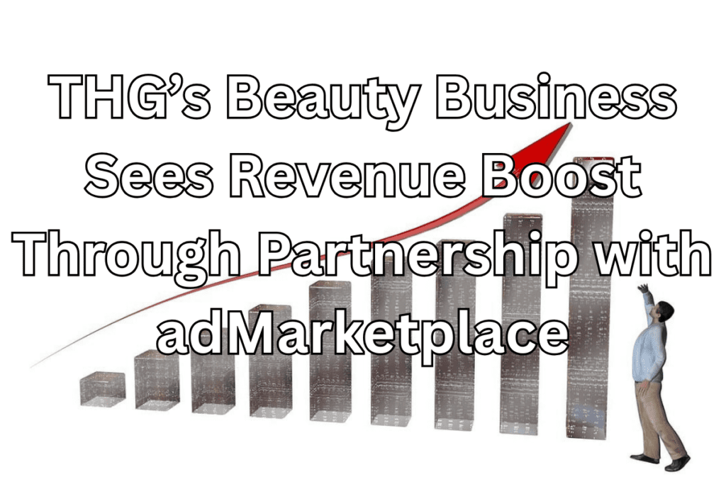THG's Beauty Business Revenue Boost