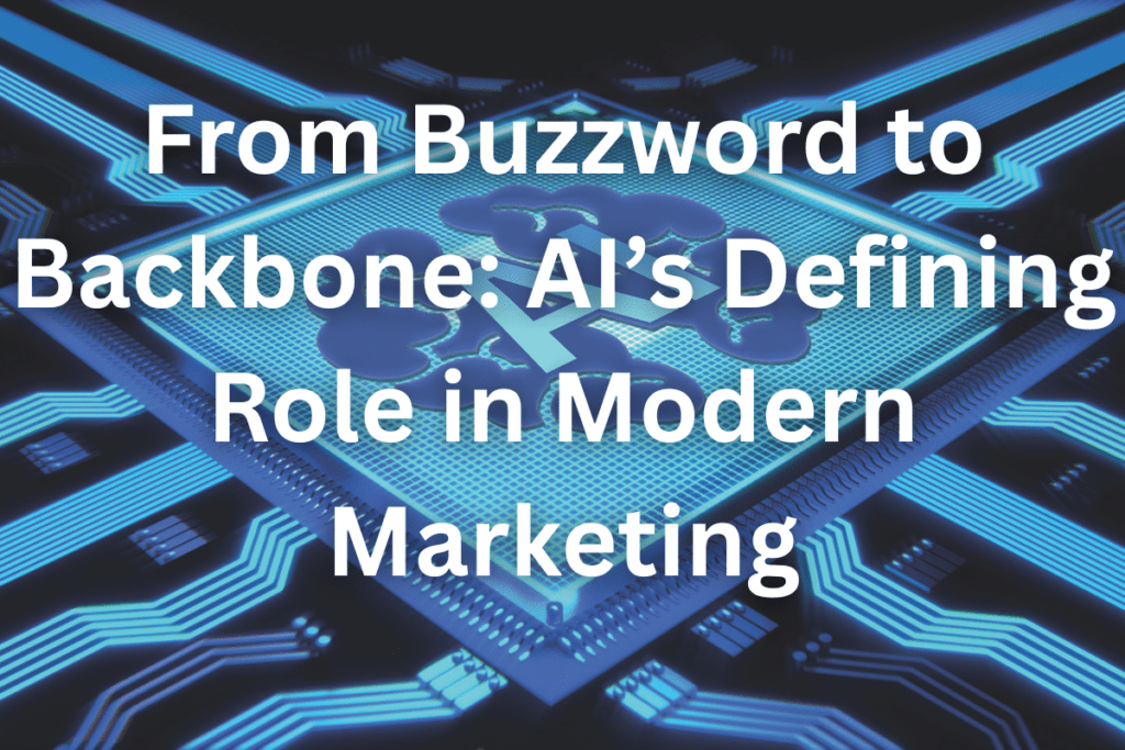 AI's Role in Modern Marketing