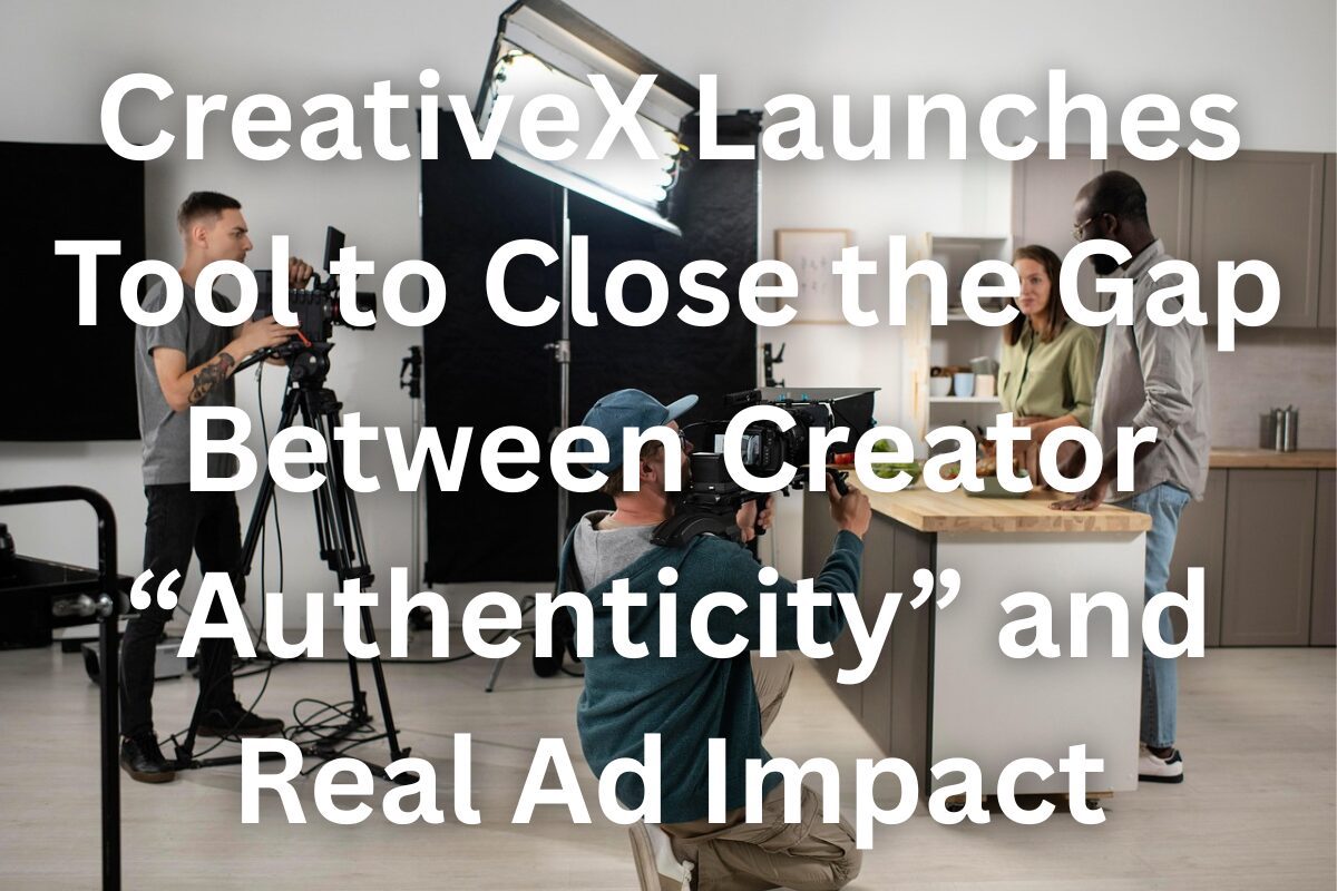 CreativeX Launches Tool