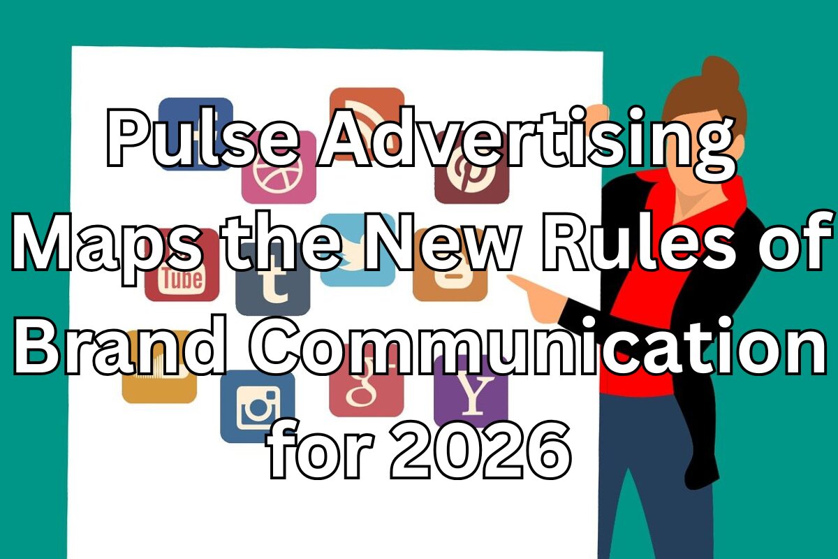 Pulse Advertising's New Rules for 2026