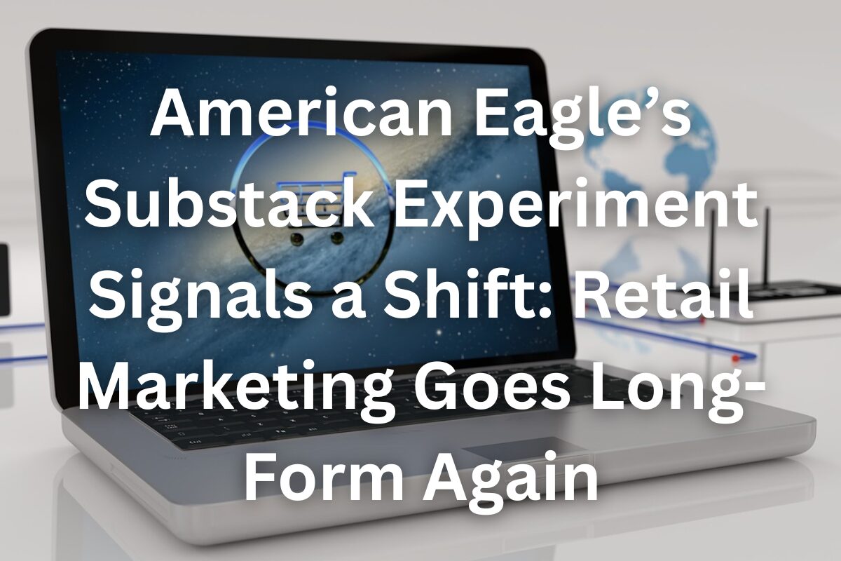 American Eagle's Substack Experiment