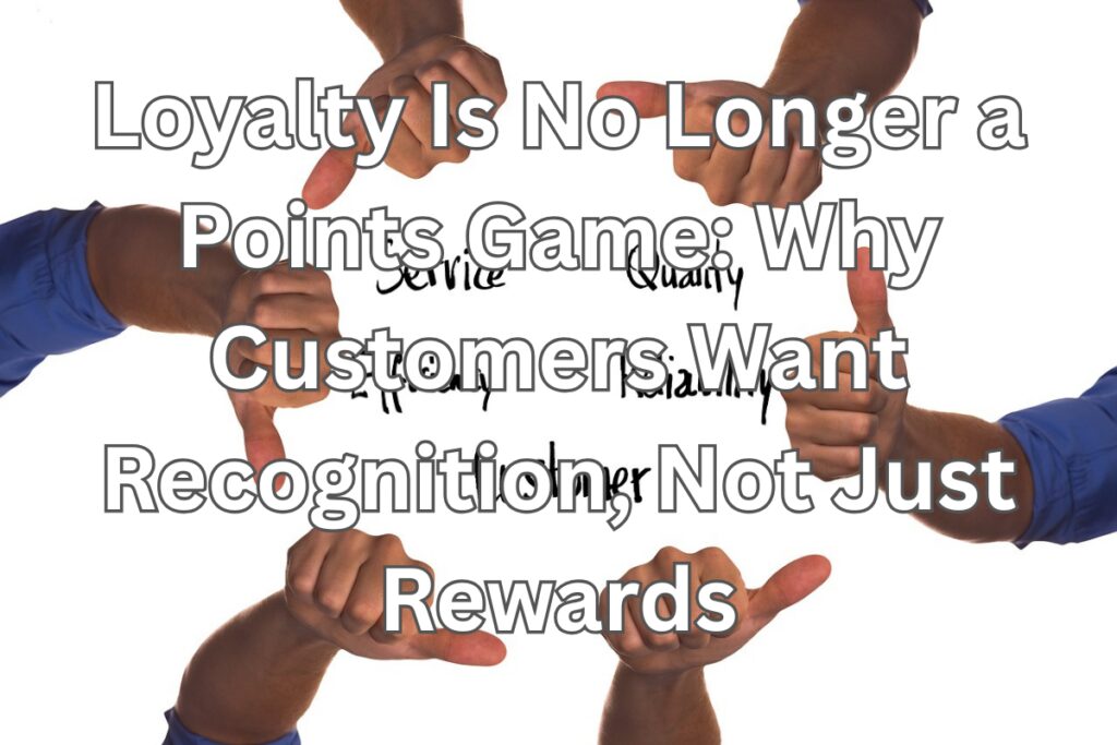 Loyalty and Customer Recognition